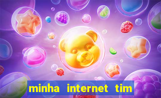 minha internet tim beta acabou como contratar mais